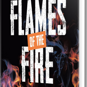 Flames of the Fire (Ebook)